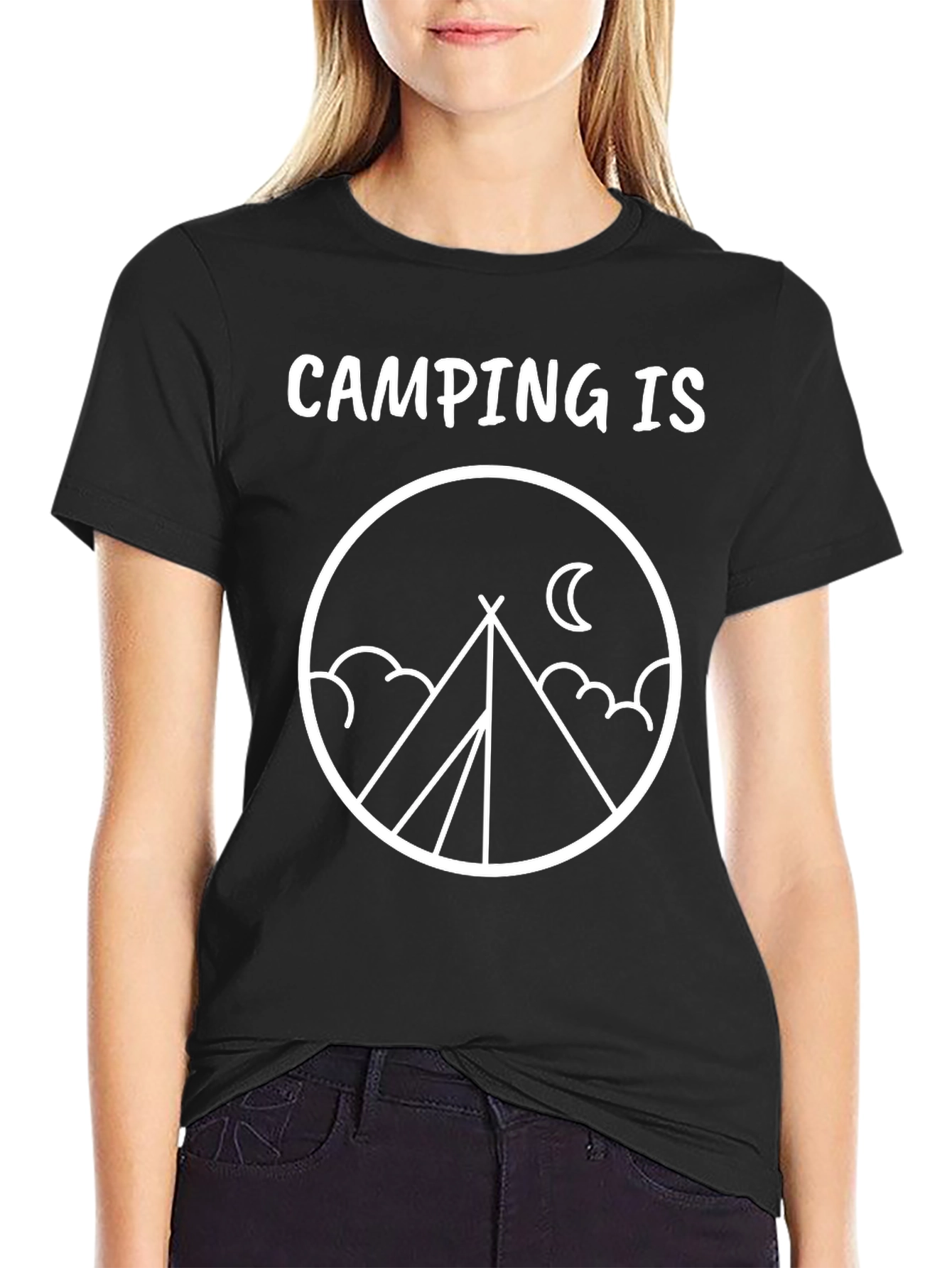 Camping Is T-Shirt - Adventure Ready!