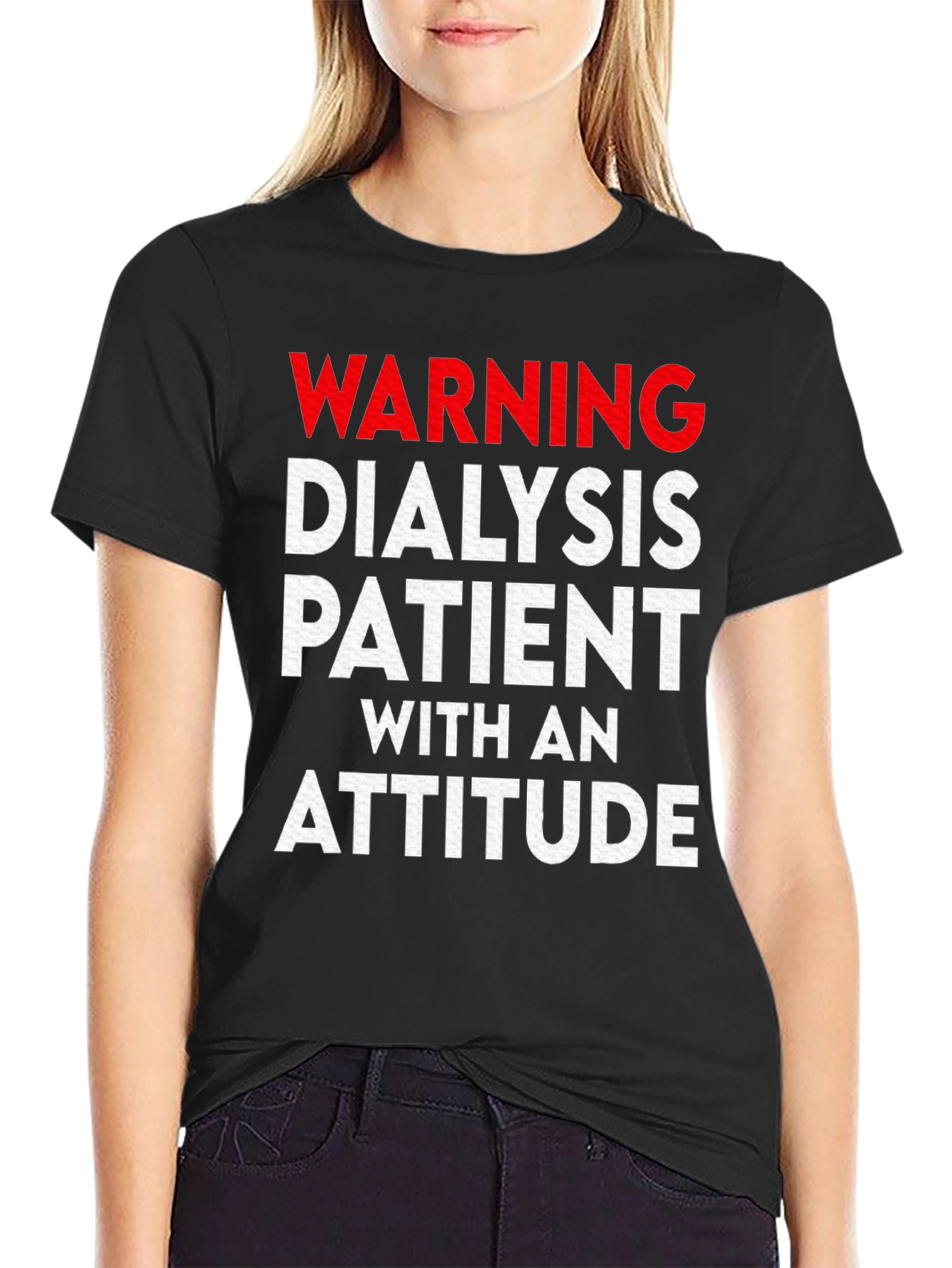 Warning Dialysis Patient With an Attitude T-Shirt