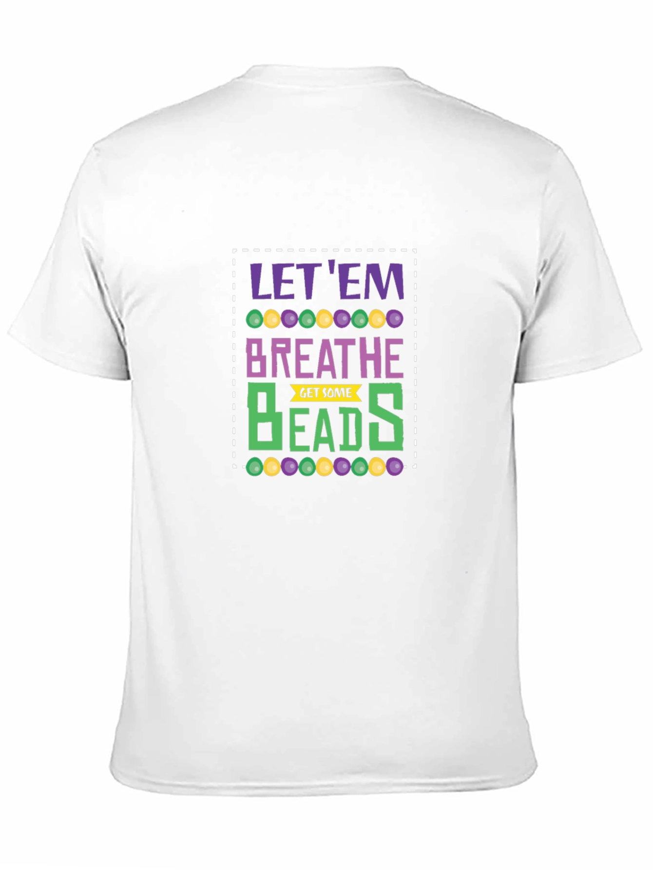 Let Em Breathe Mardi Gras T-Shirt