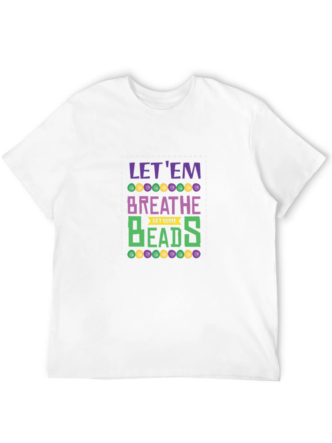 Let Em Breathe Mardi Gras T-Shirt