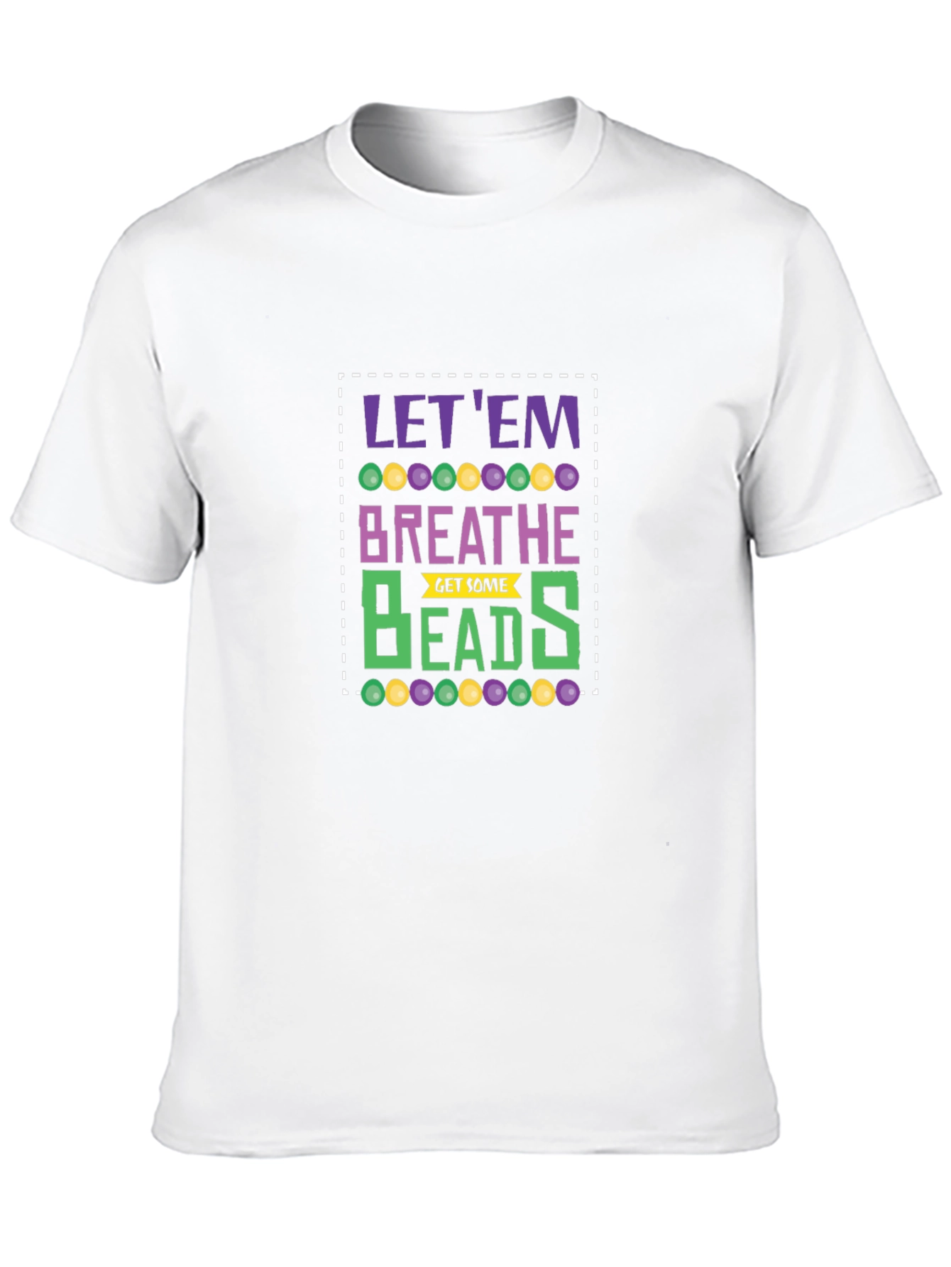 Let Em Breathe Mardi Gras T-Shirt