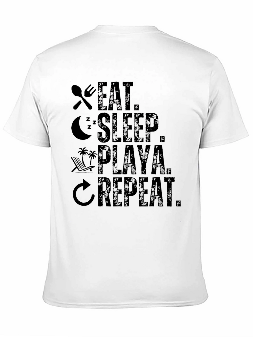 Eat Sleep Playa Repeat Graphic T-Shirt