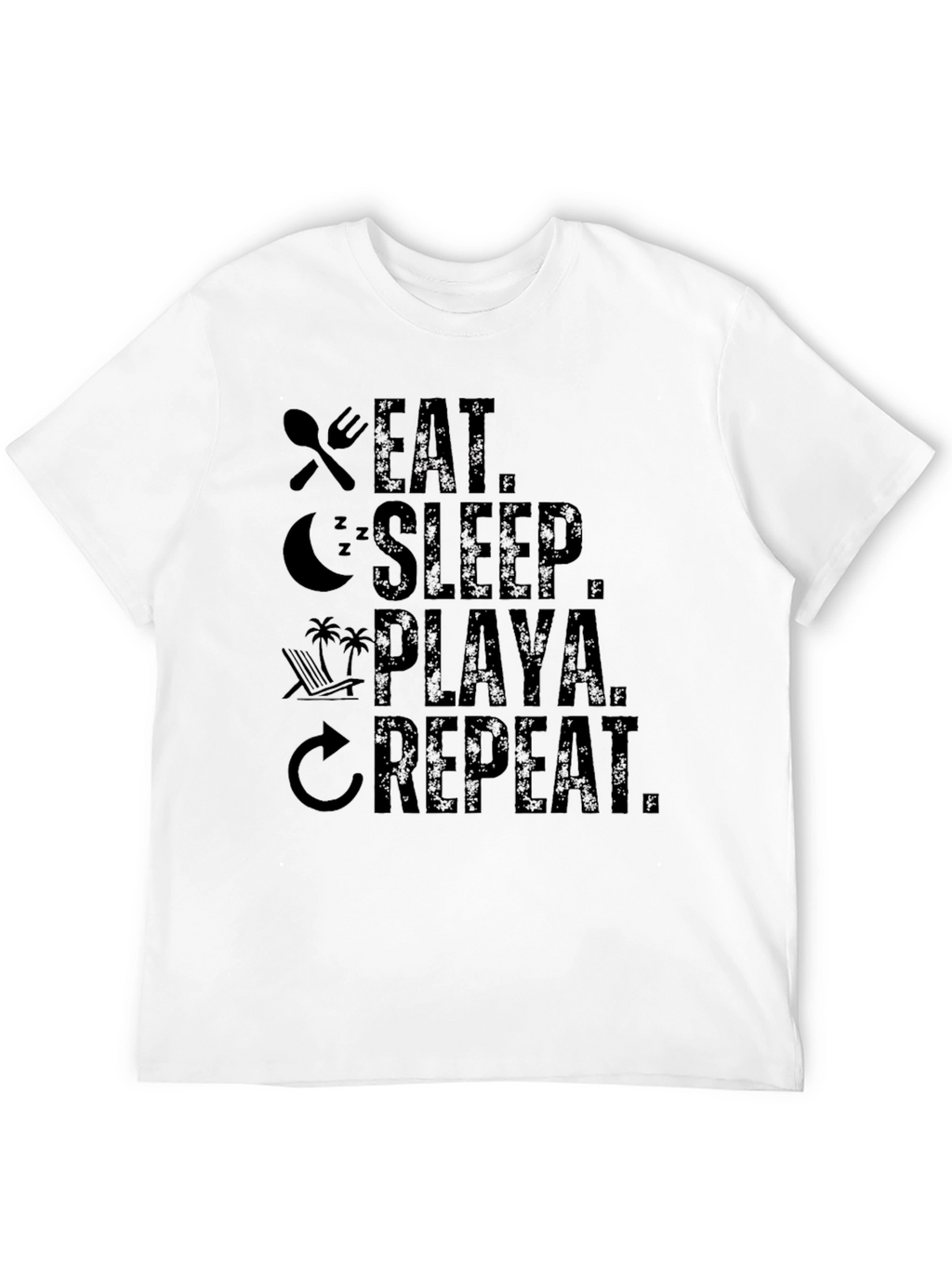 Eat Sleep Playa Repeat Graphic T-Shirt