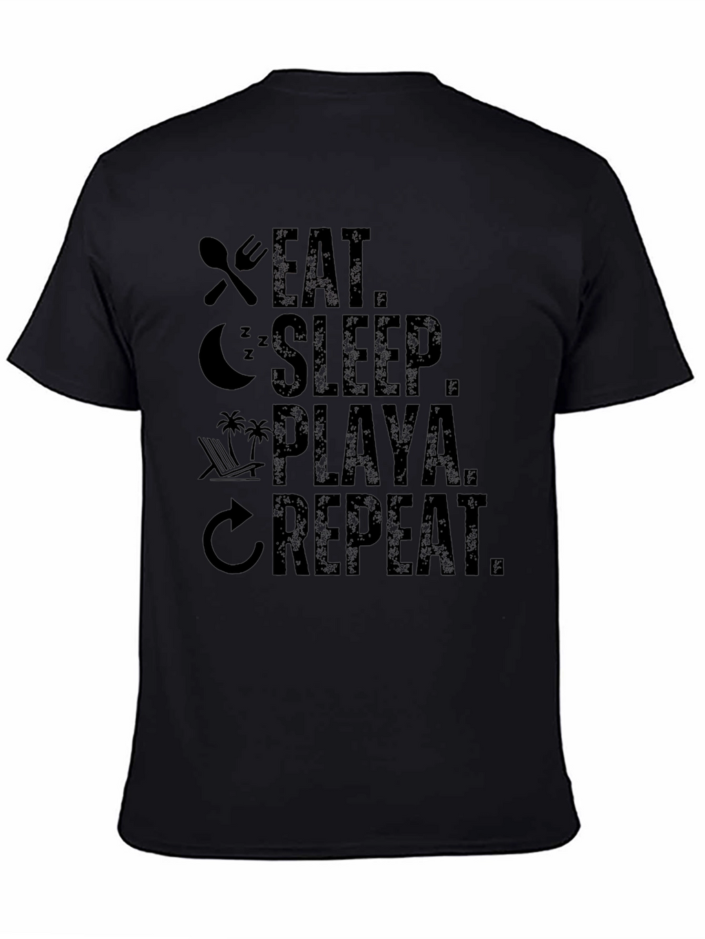 Eat Sleep Playa Repeat Graphic T-Shirt