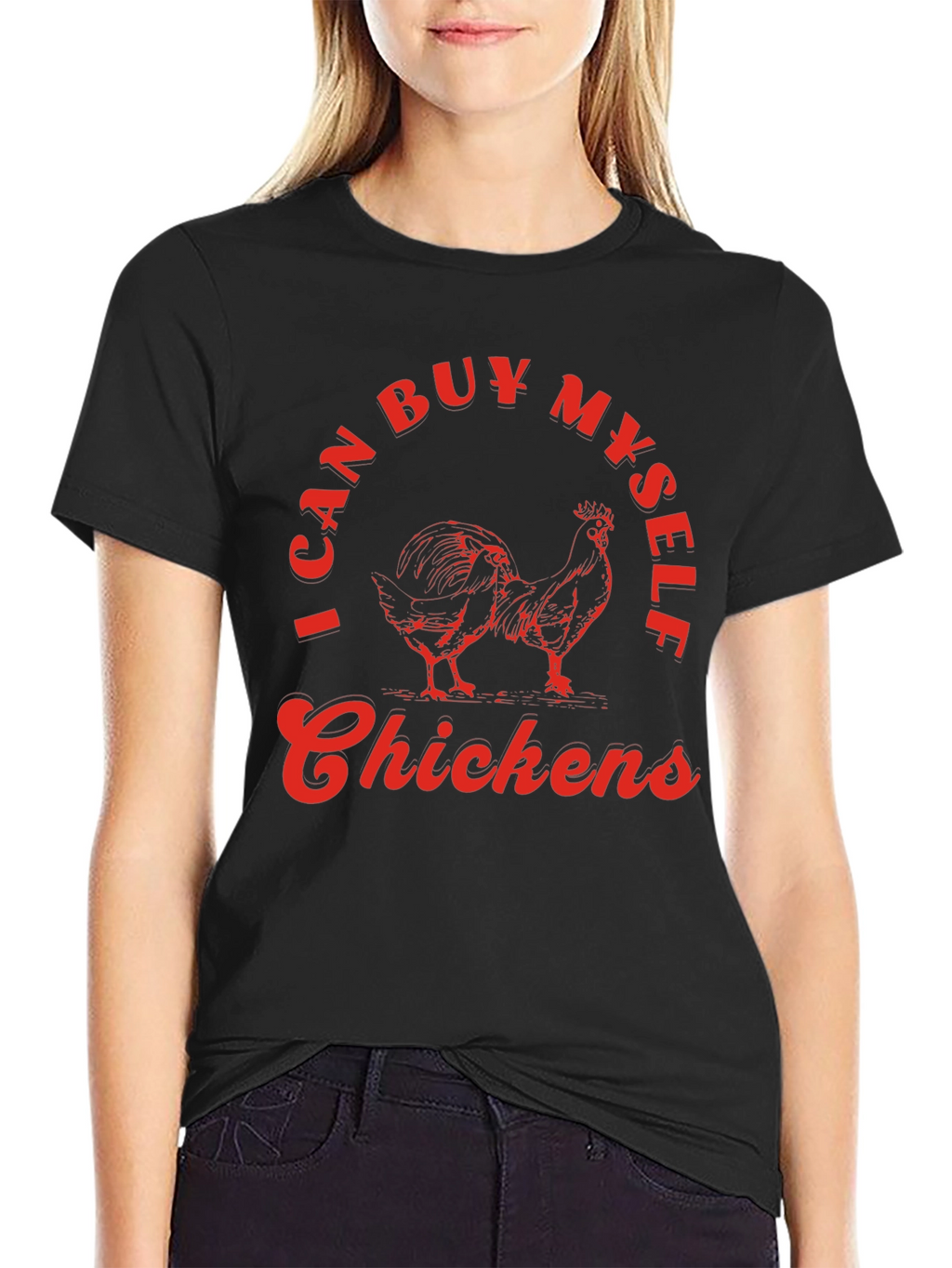 I Can Buy Myself Chickens Graphic Tee