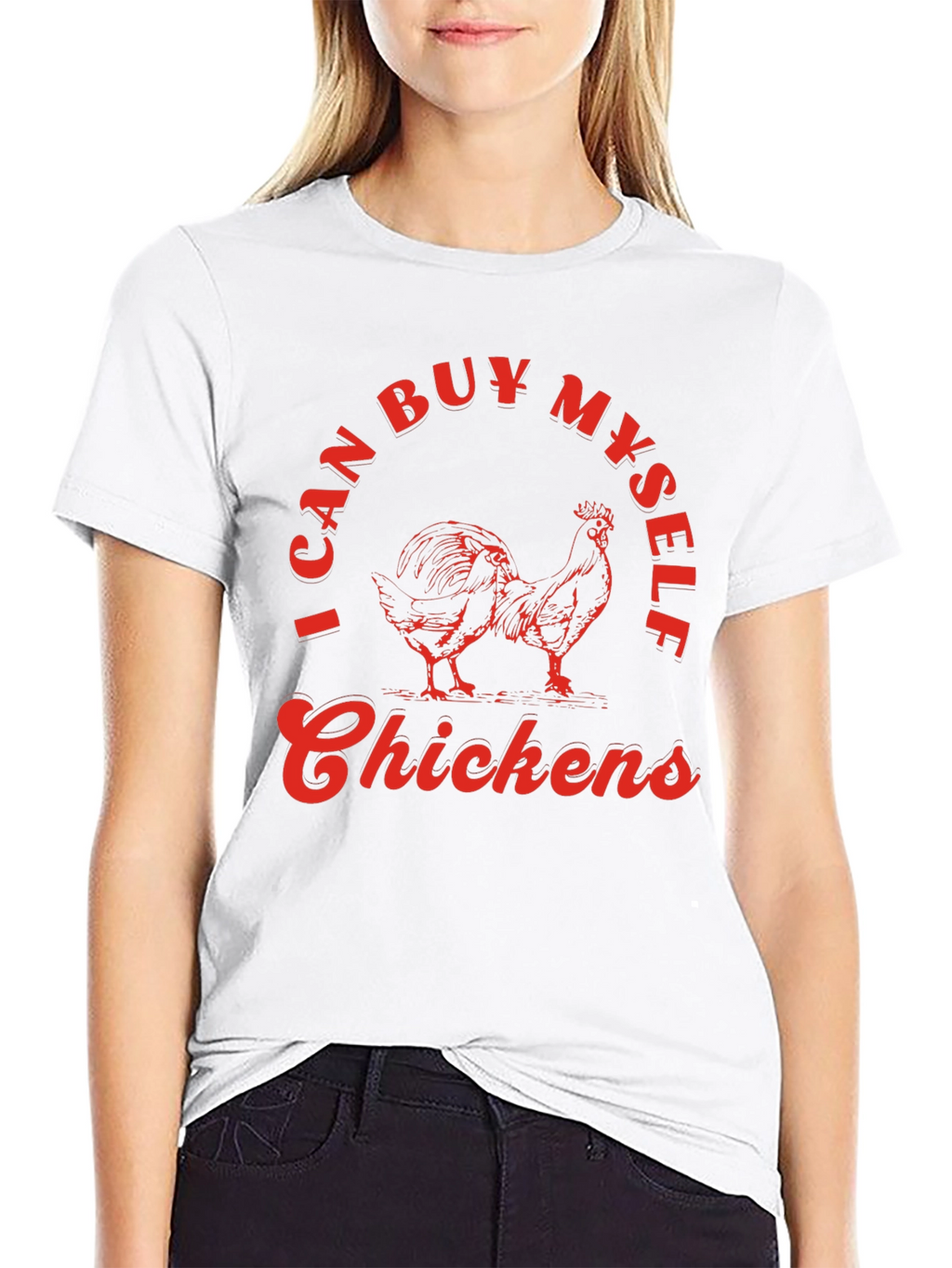 I Can Buy Myself Chickens Graphic Tee