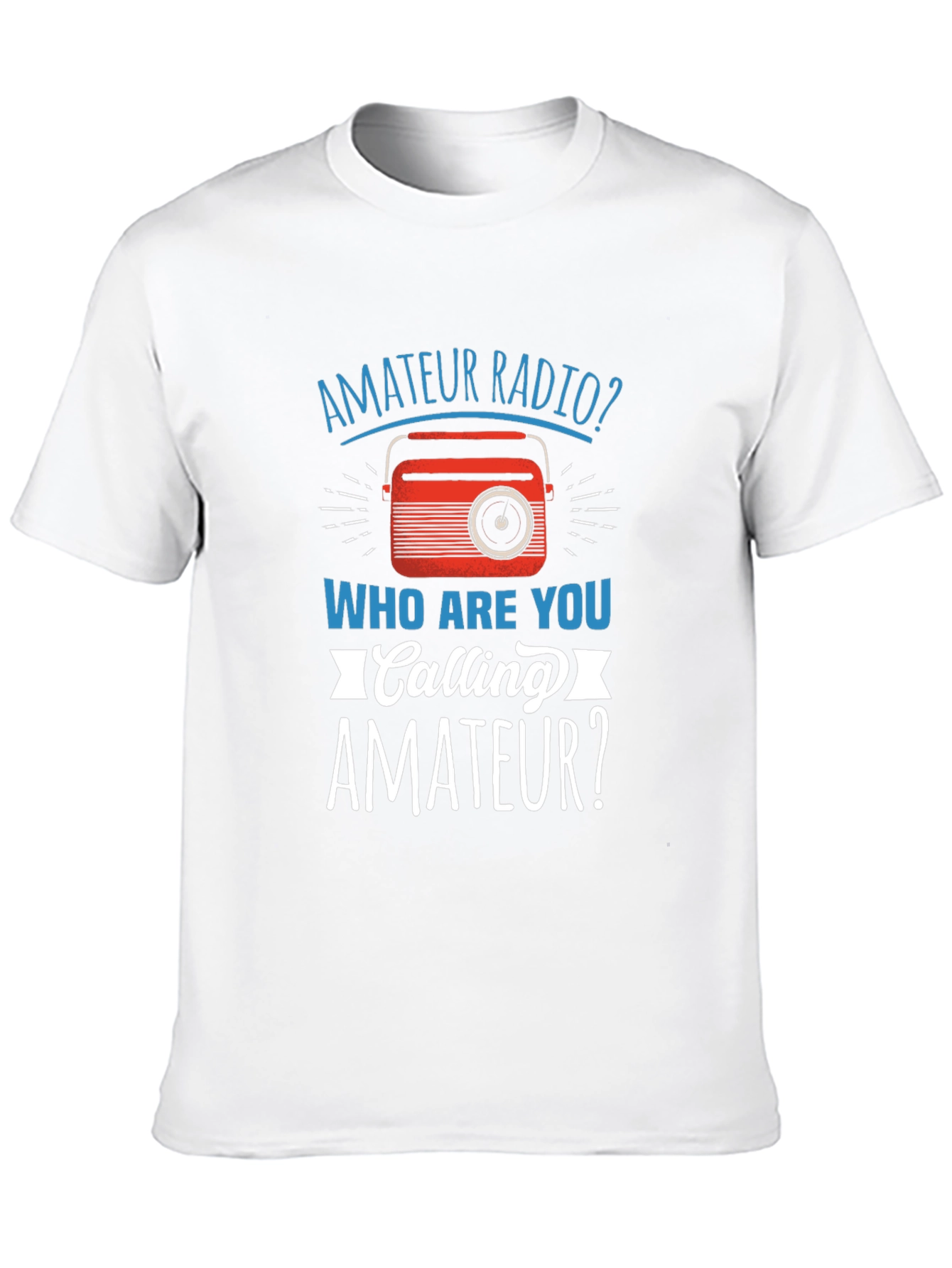 Amateur Radio T-Shirt Funny Ham Operator Gift