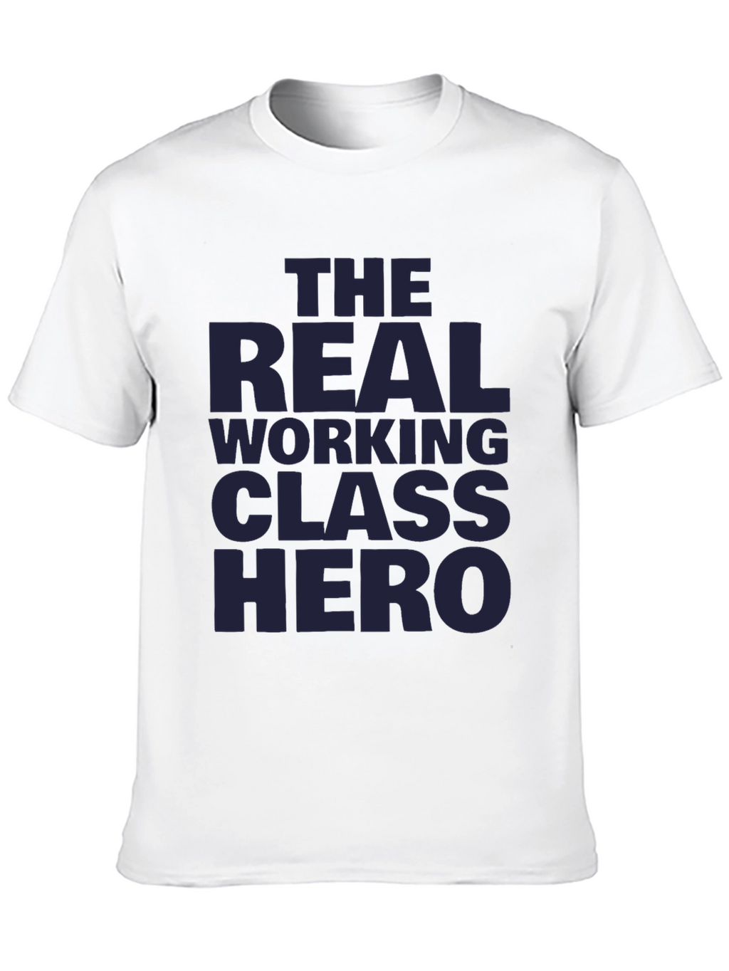 The Real Working Class Hero Black T-Shirt