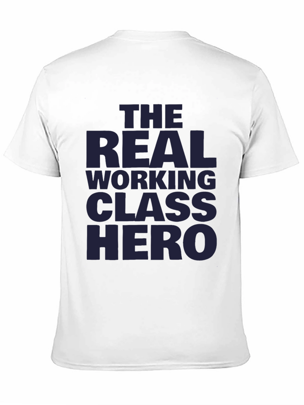The Real Working Class Hero Black T-Shirt