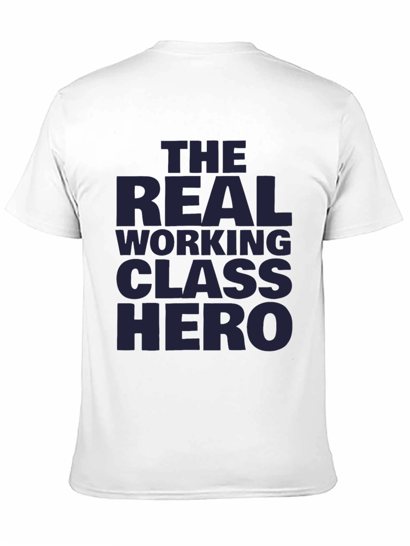 The Real Working Class Hero Black T-Shirt