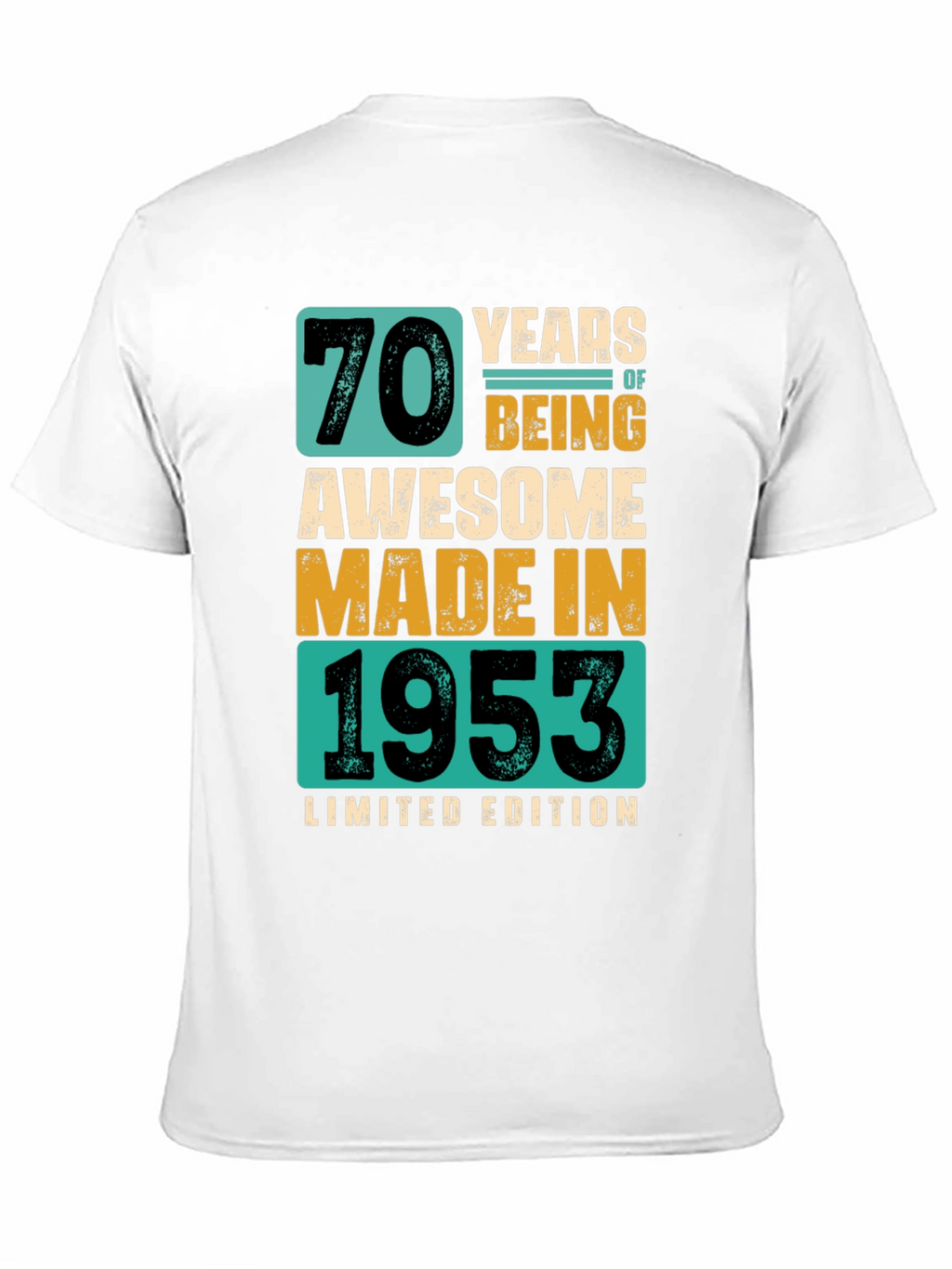 70th Birthday 1953 Limited Edition T-Shirt