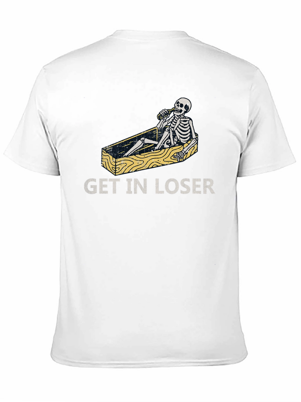 Get in Loser T-Shirt Funny Skeleton Coffin Tee