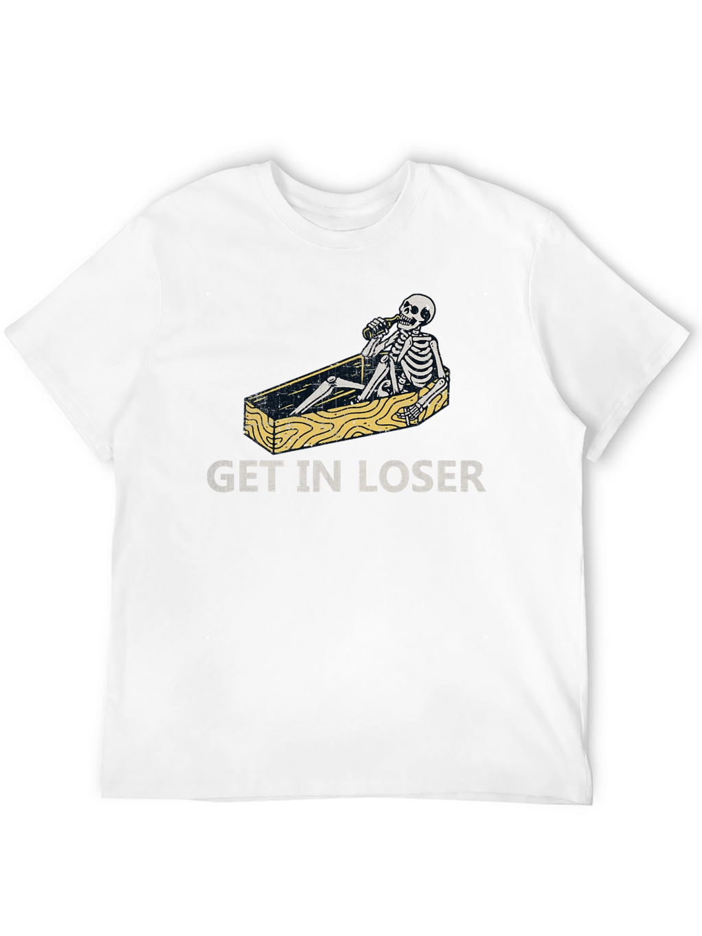 Get in Loser T-Shirt Funny Skeleton Coffin Tee