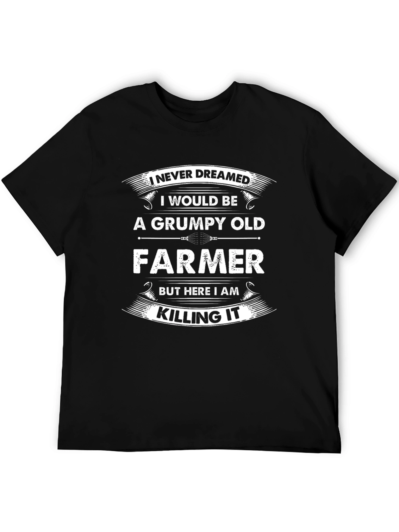 Grumpy Old Farmer T-Shirt: Killing It!