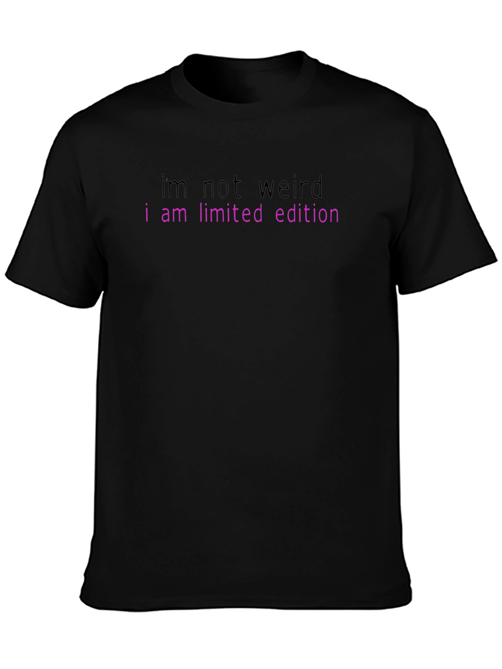 Funny Limited Edition Graphic Tee