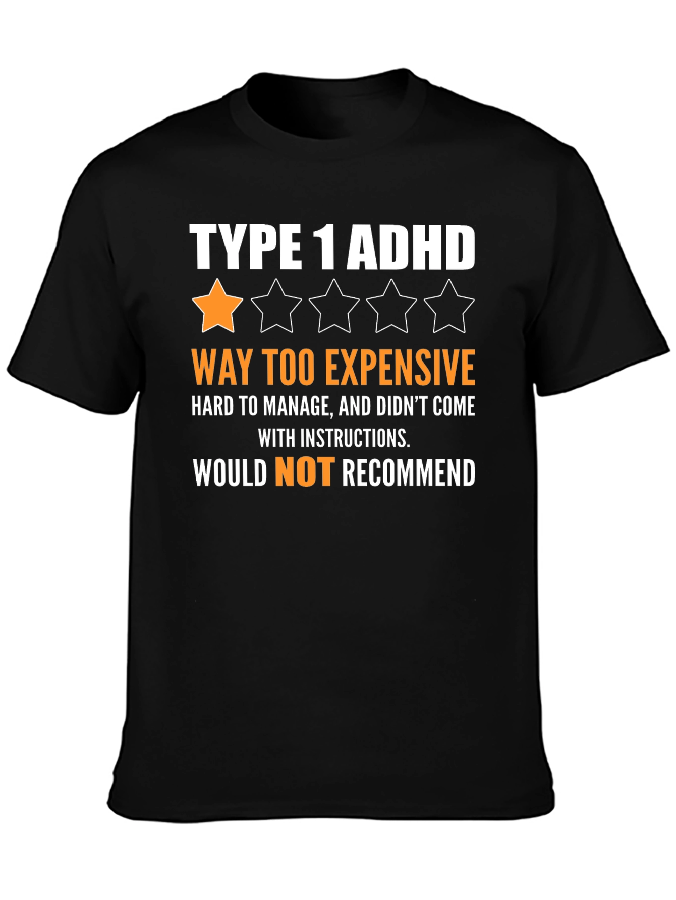 Type 1 ADHD Funny Graphic T-Shirt