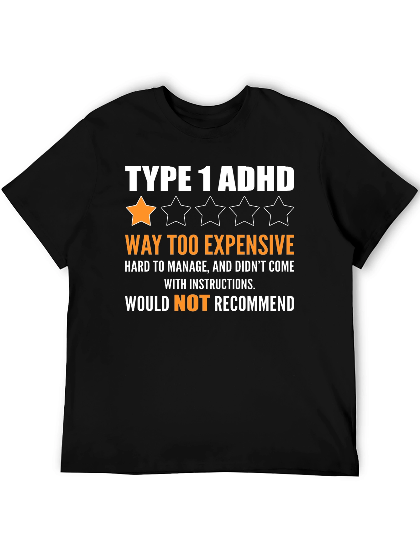 Type 1 ADHD Funny Graphic T-Shirt