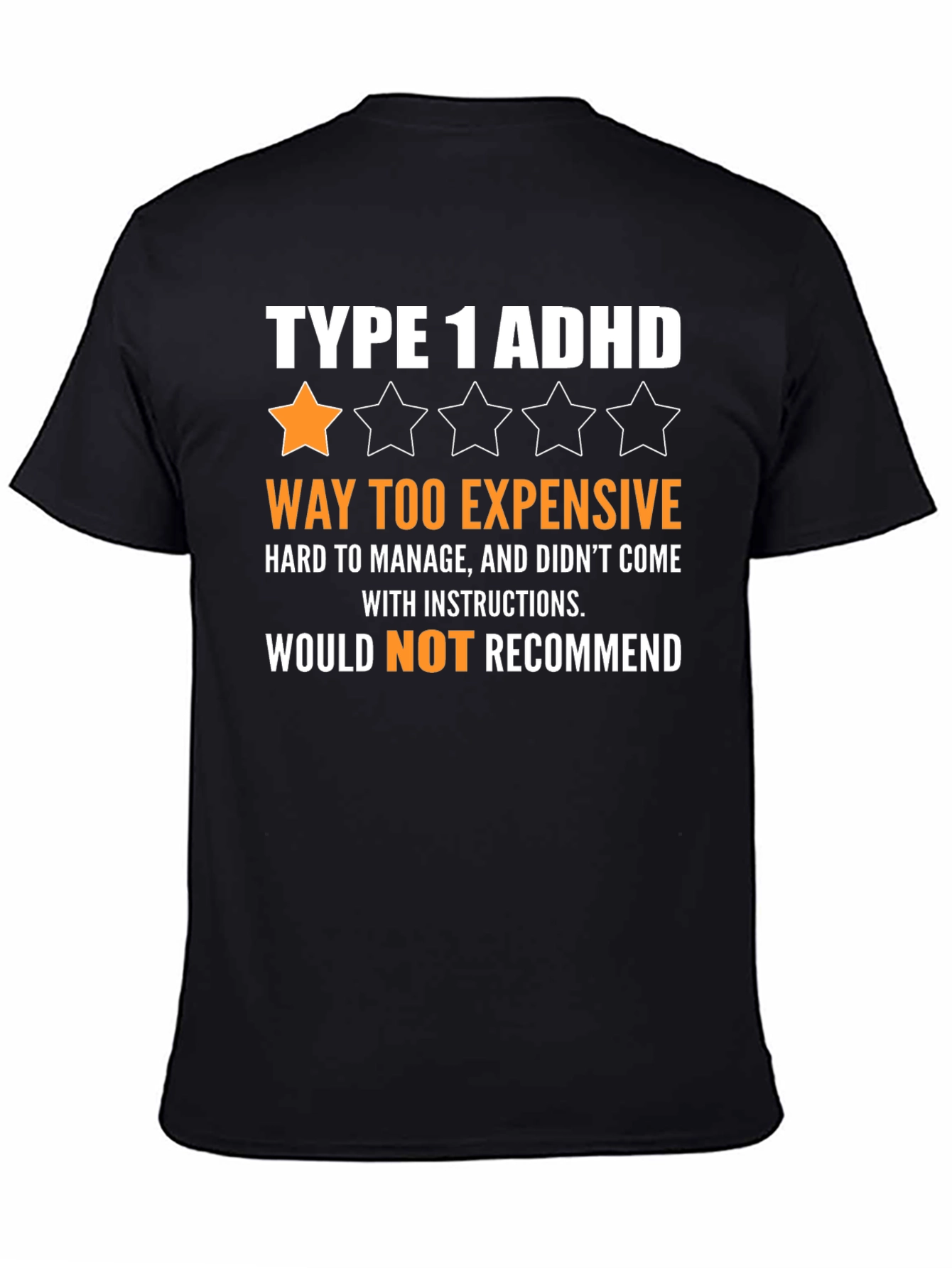 Type 1 ADHD Funny Graphic T-Shirt