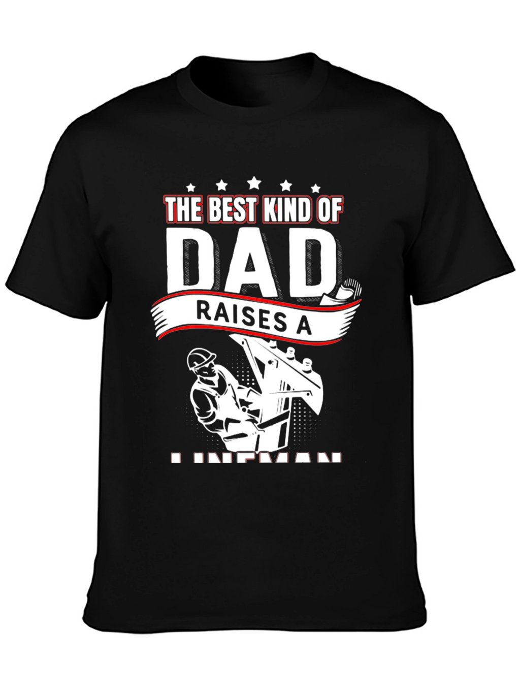 Best Dad Lineman T-Shirt
