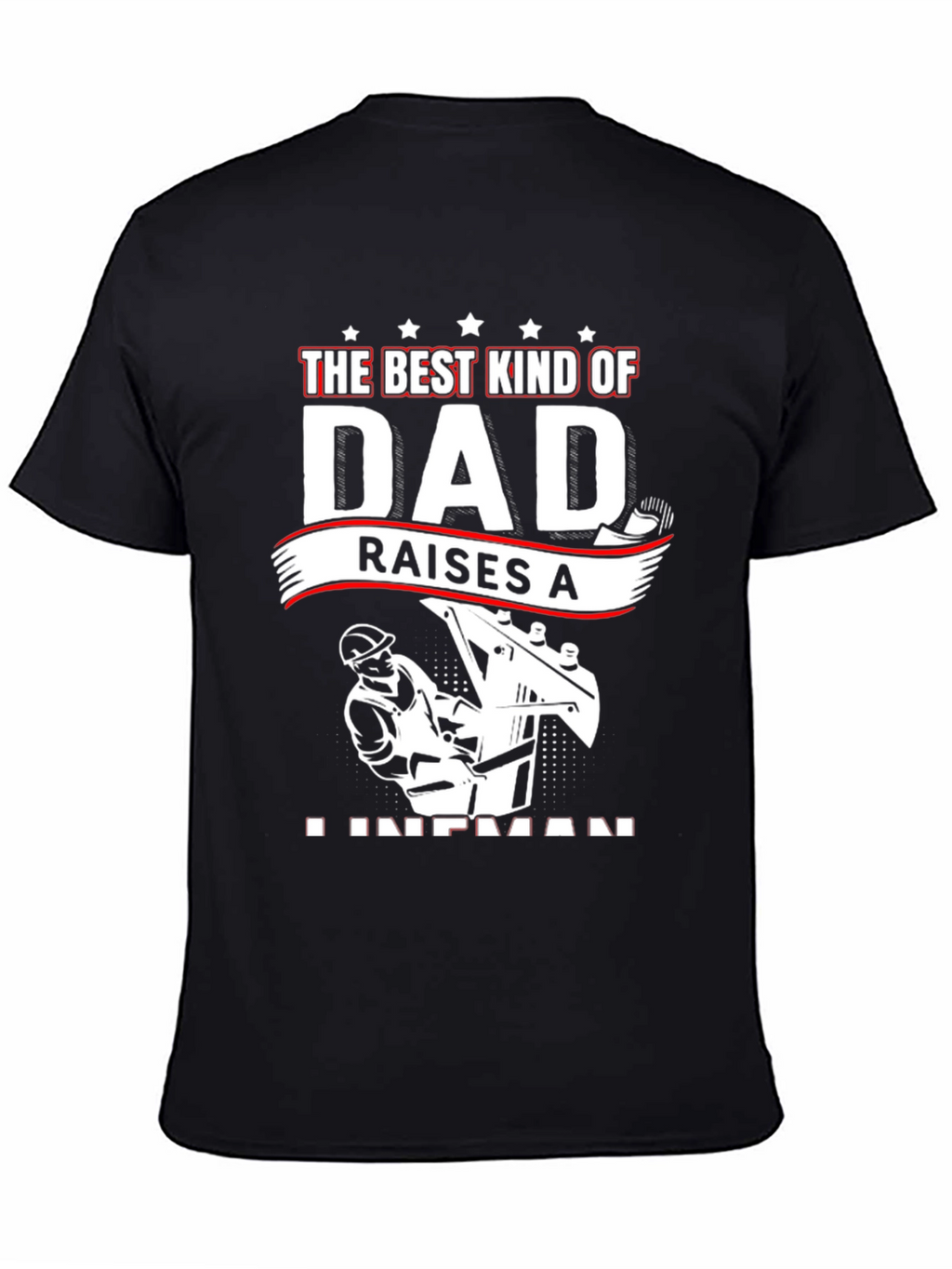 Best Dad Lineman T-Shirt
