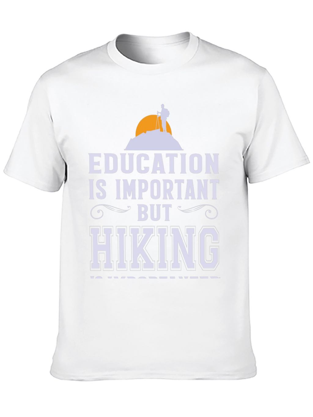 Education vs Hiking Graphic Tee