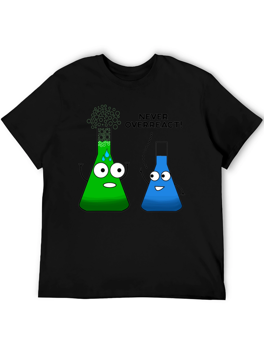Never Overreact! Science Humor Black T-Shirt