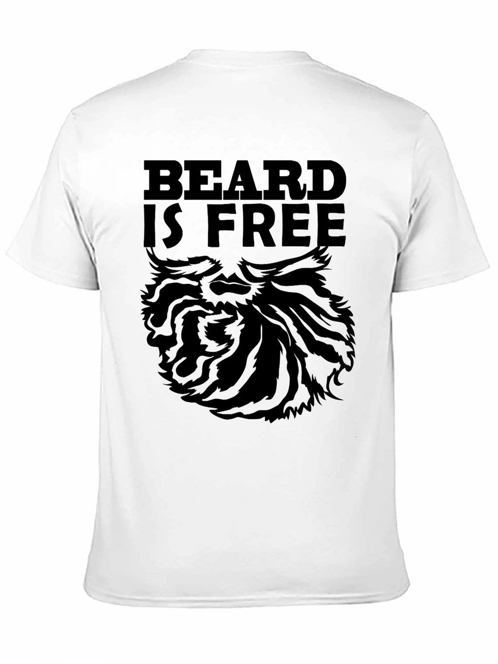 Beard is Free Graphic T-Shirt - Black