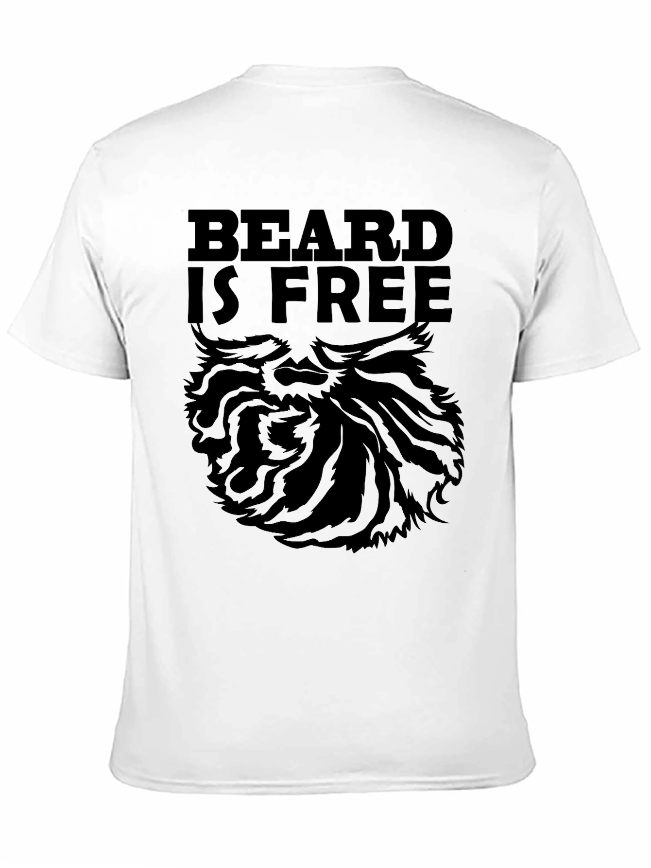 Beard is Free Graphic T-Shirt - Black