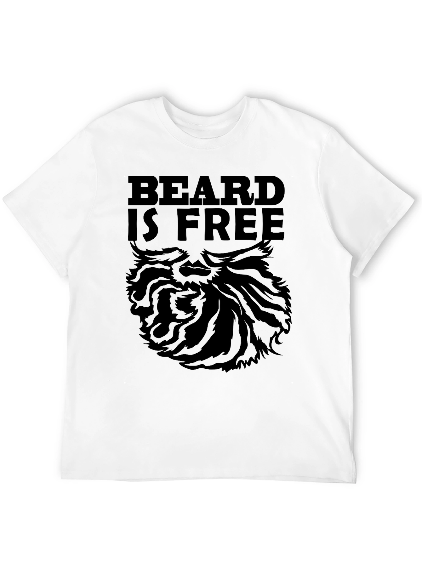 Beard is Free Graphic T-Shirt - Black