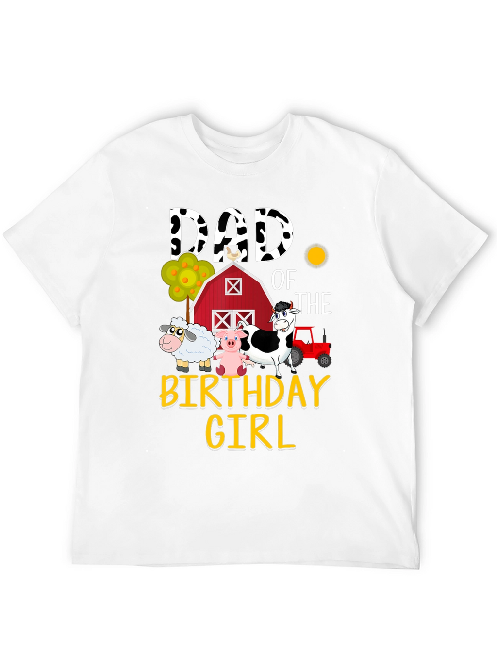 Dad Birthday Girl Farm Animals Graphic T-Shirt