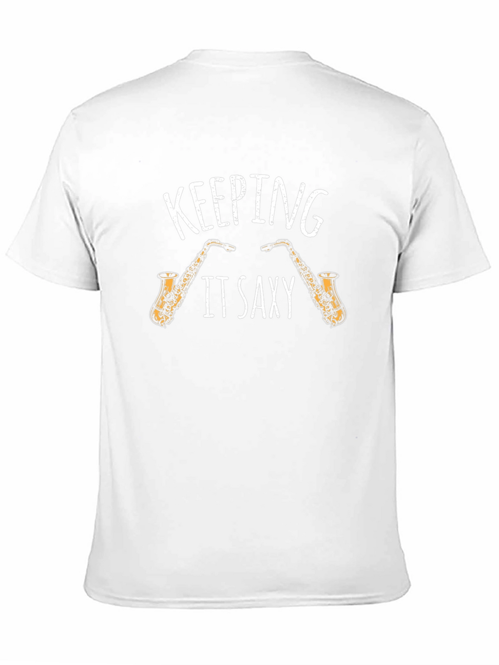 Keeping it Saxy Saxophone T-Shirt