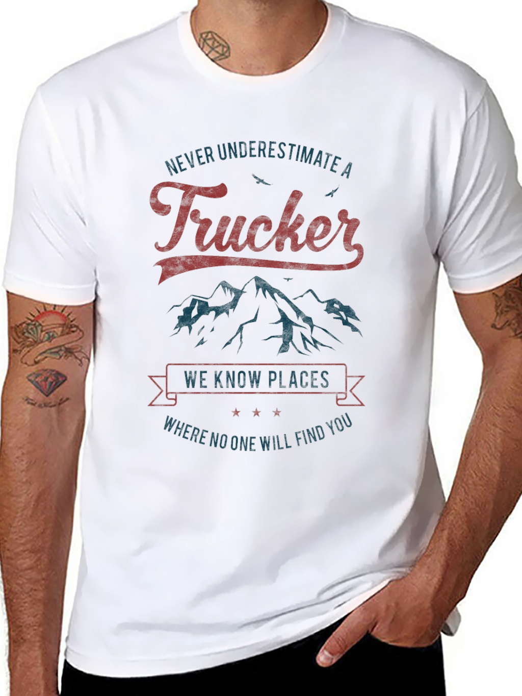 Trucker T-Shirt - Never Underestimate