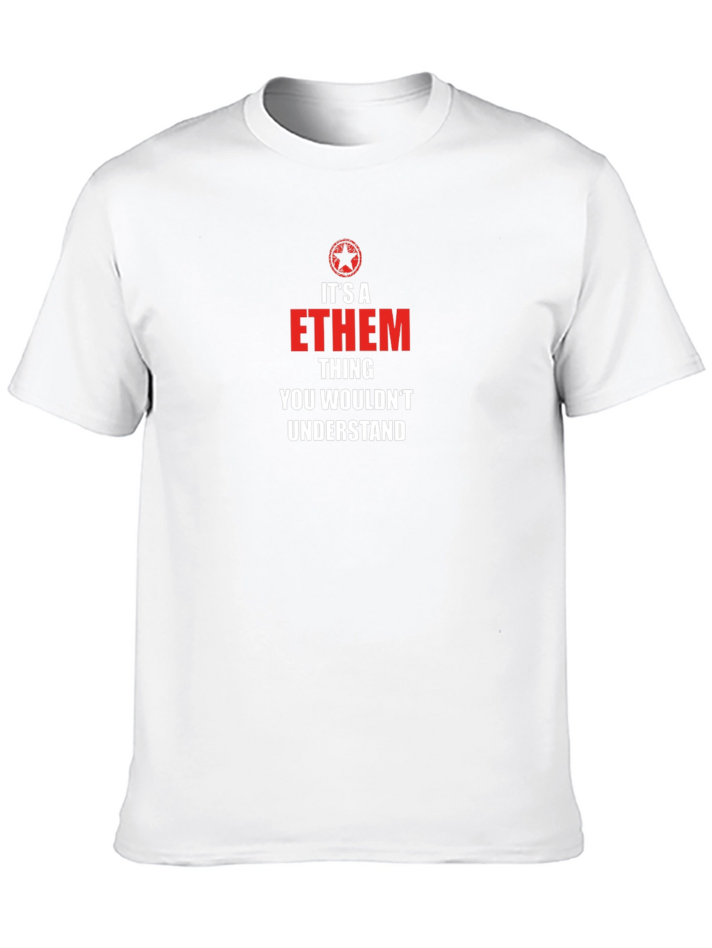 Ethem Thing You Wouldnt Understand T-Shirt