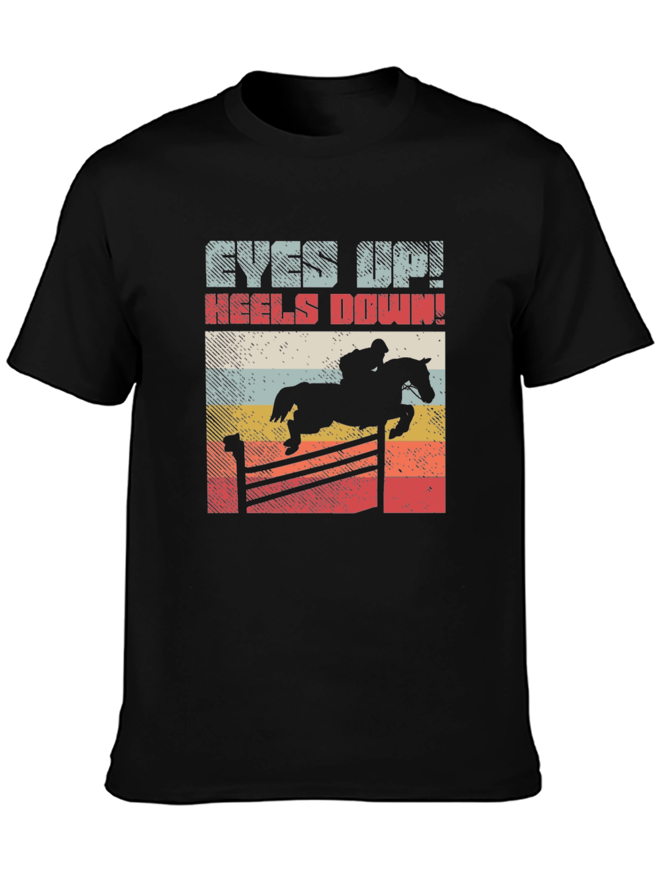 Equestrian T-Shirt - Eyes Up Heels Down Horse Jumping Tee