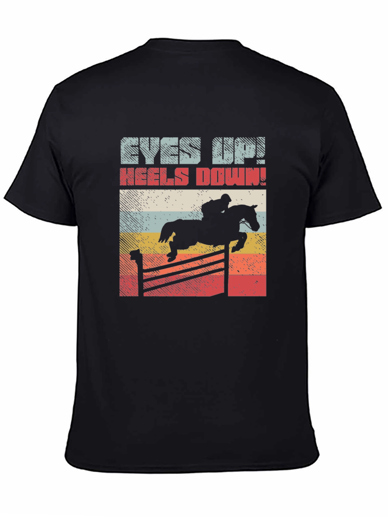 Equestrian T-Shirt - Eyes Up Heels Down Horse Jumping Tee