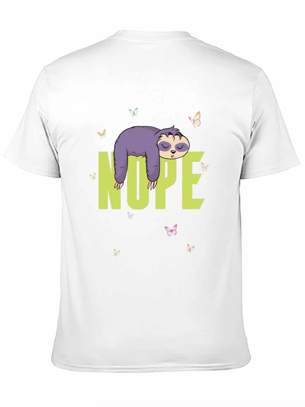 Nope Sloth T-Shirt - Lazy Days