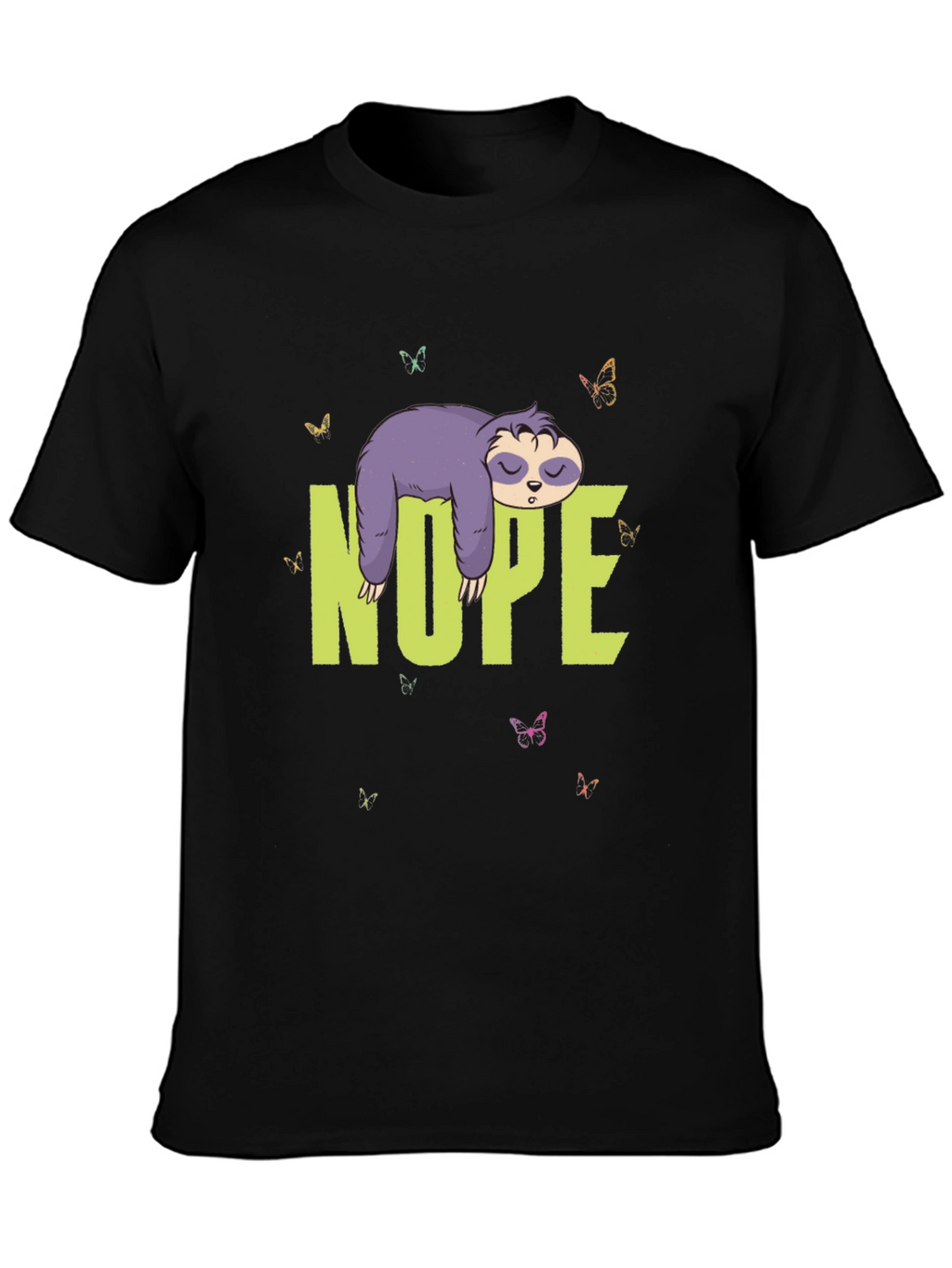 Nope Sloth T-Shirt - Lazy Days