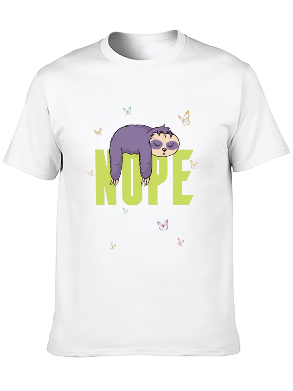 Nope Sloth T-Shirt - Lazy Days