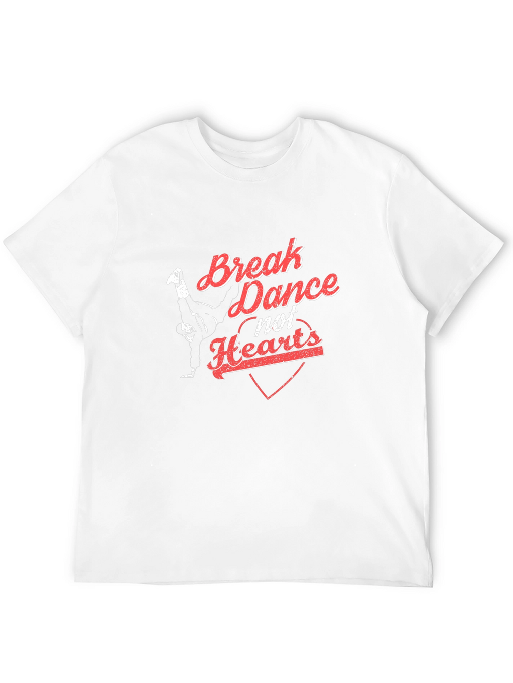 Break Dance Not Hearts Black T-Shirt