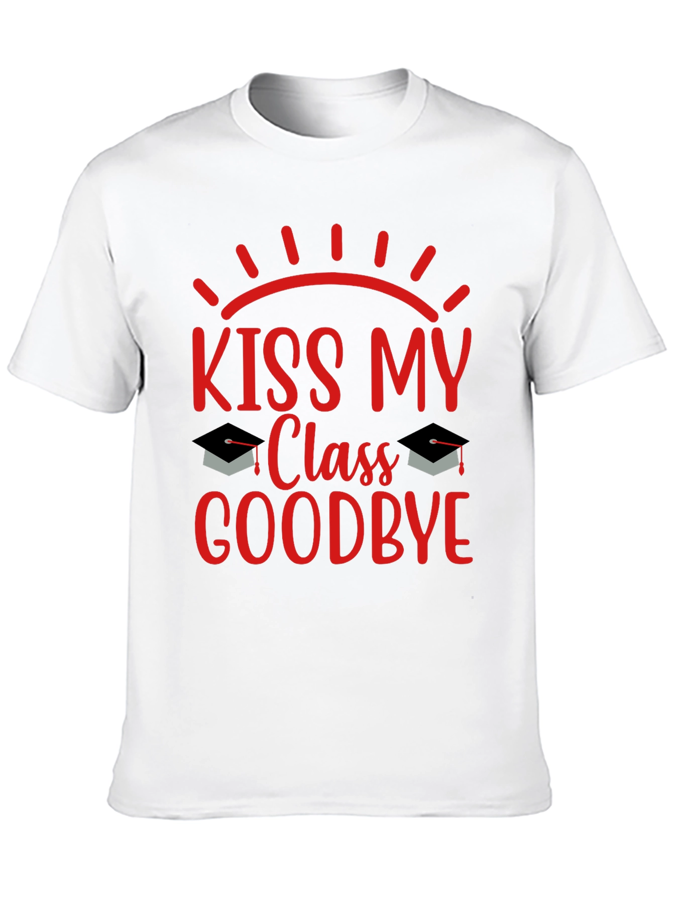Kiss My Class Goodbye Graduation T-Shirt
