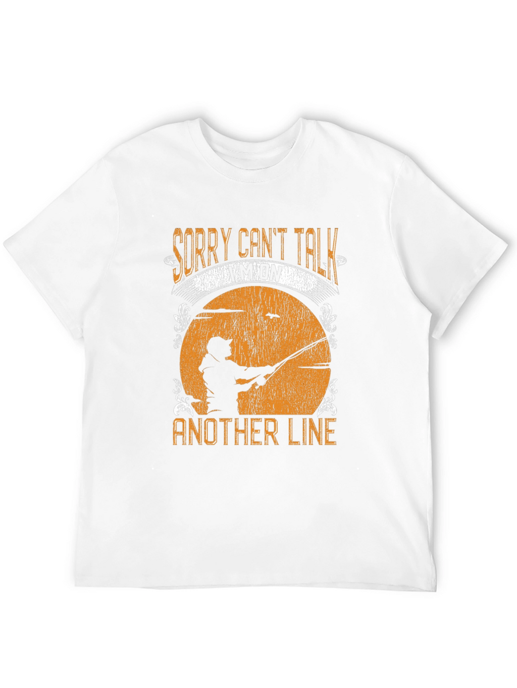 Sorry Cant Talk Fishing T-Shirt