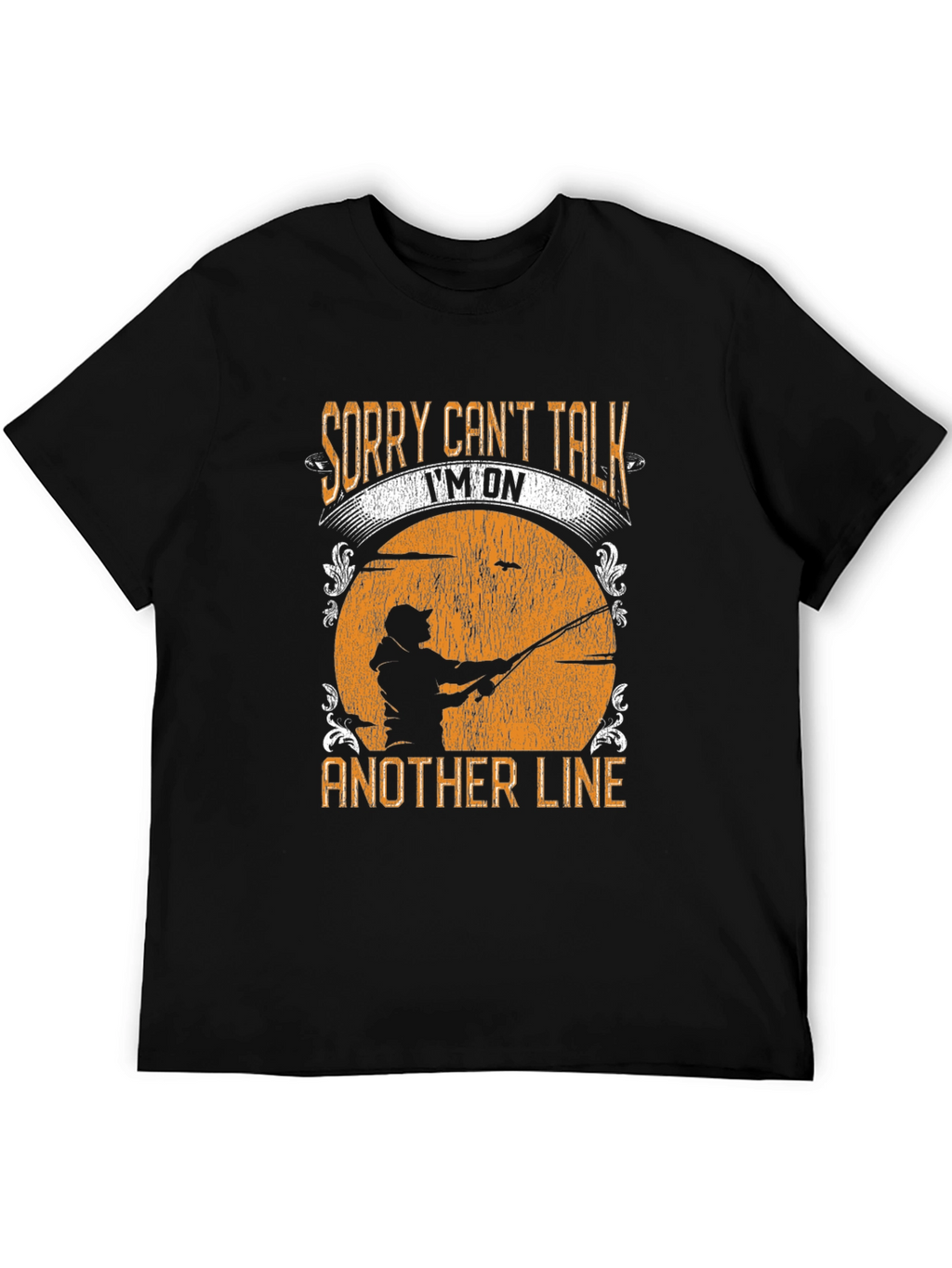 Sorry Cant Talk Fishing T-Shirt
