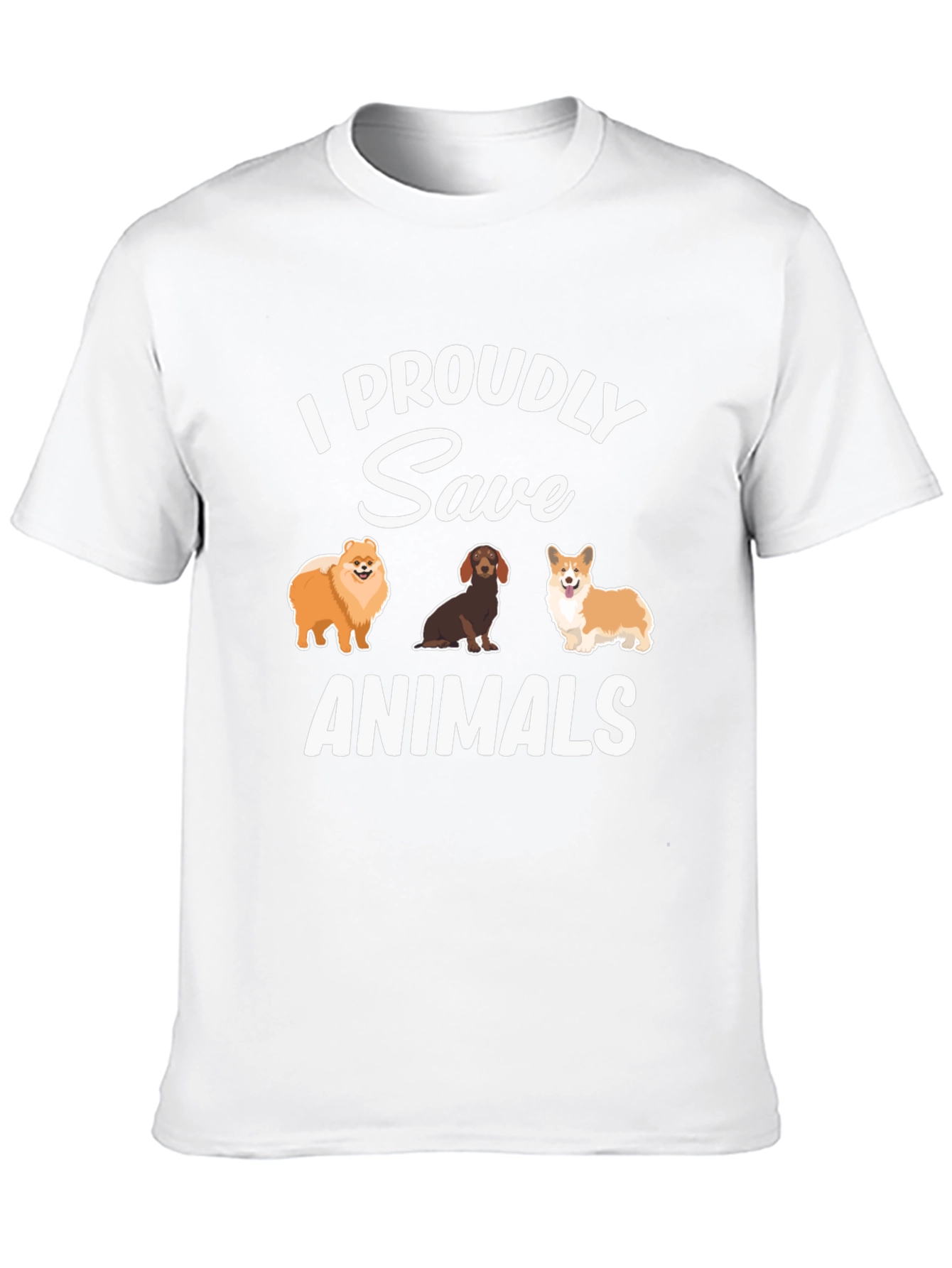 I Proudly Save Animals T-Shirt Cute Dogs