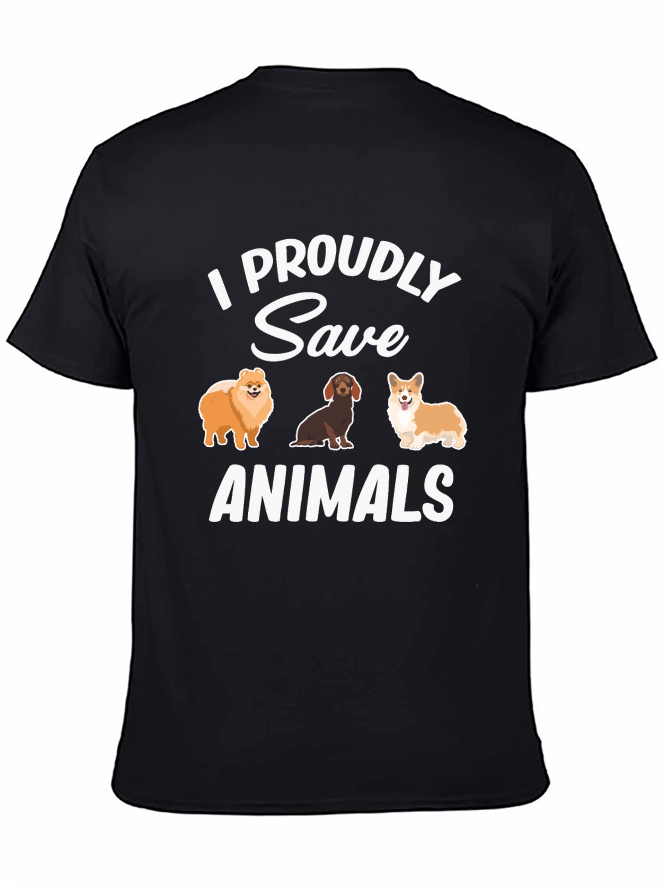 I Proudly Save Animals T-Shirt Cute Dogs