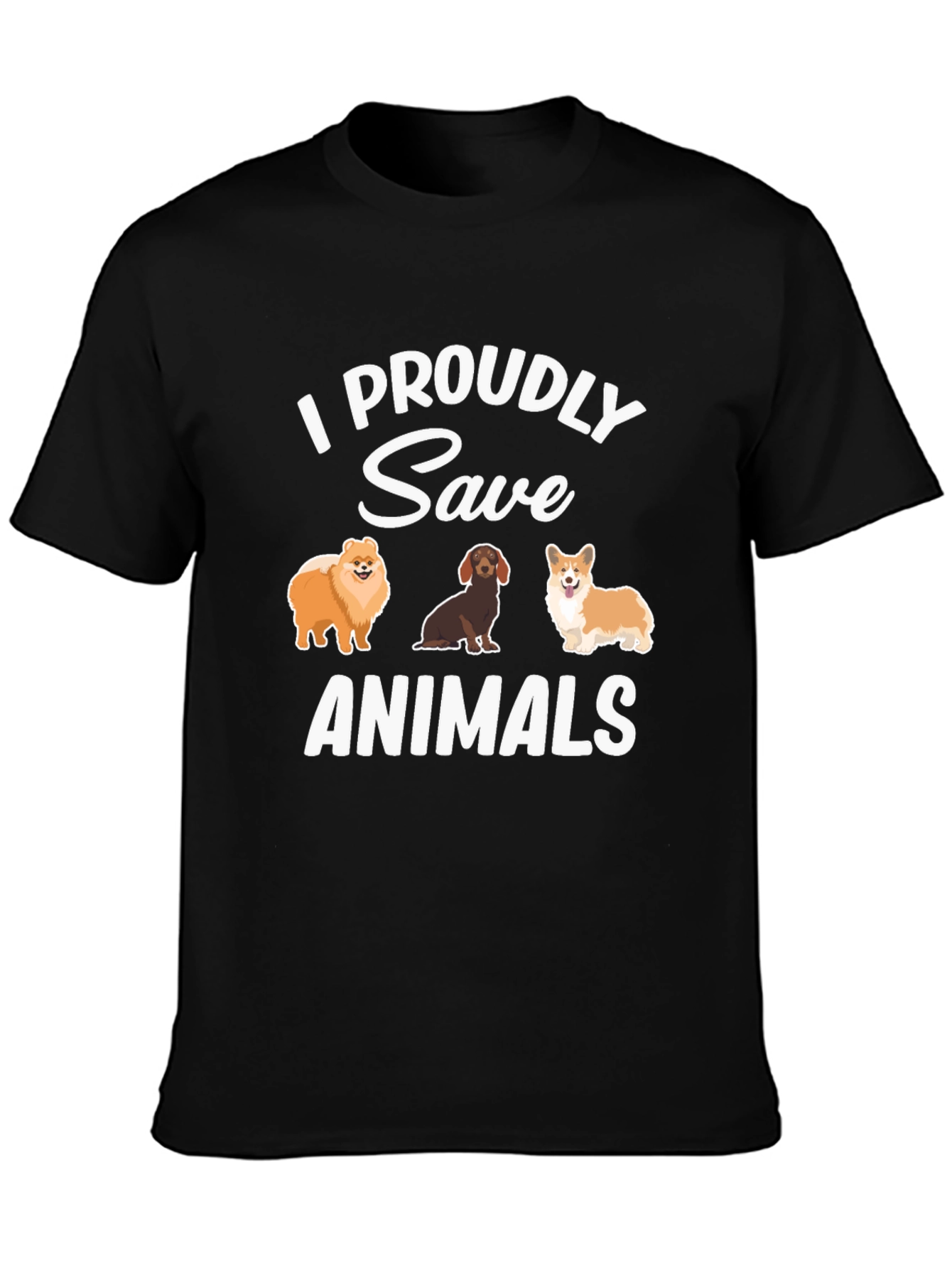 I Proudly Save Animals T-Shirt Cute Dogs