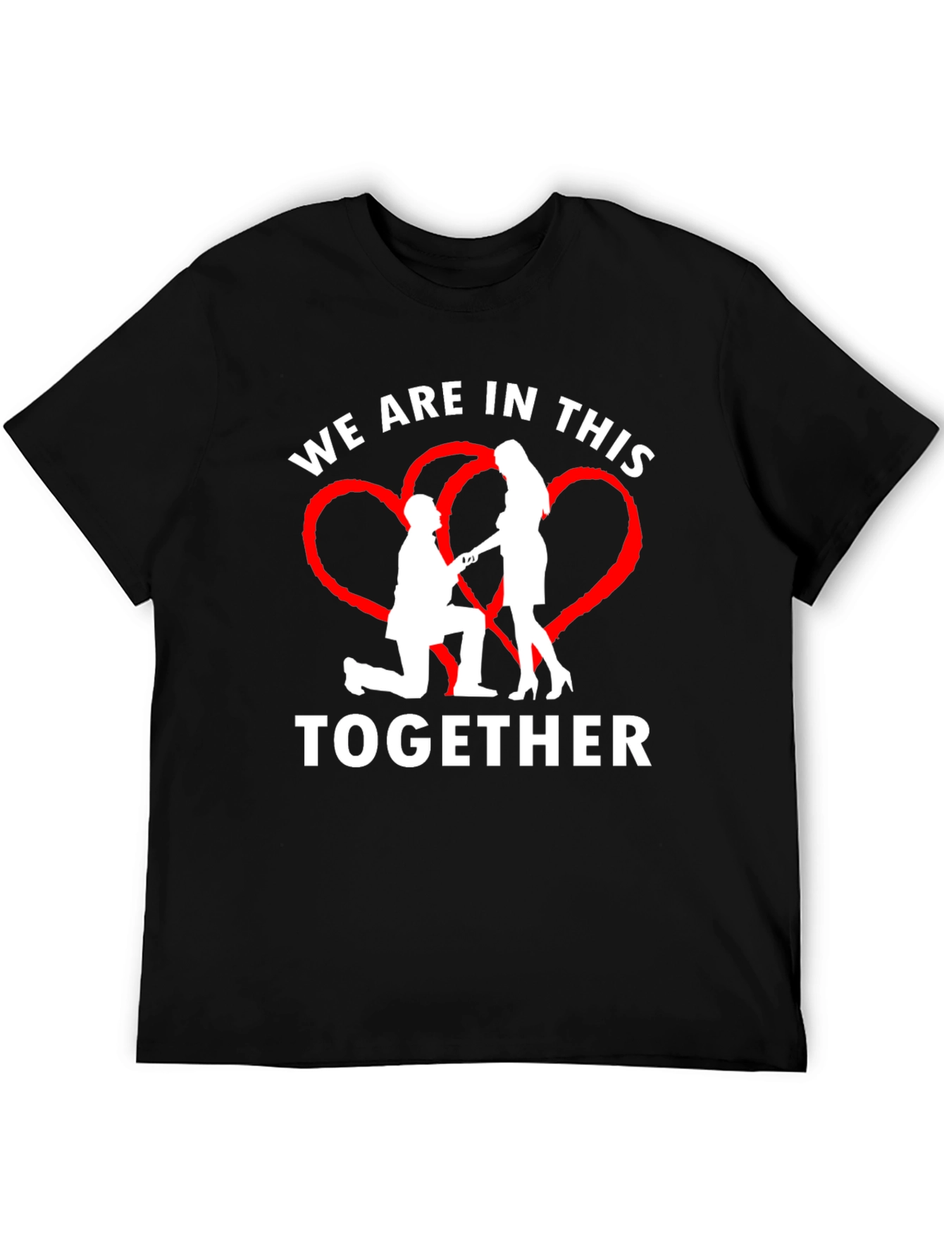 We Are In This Together Graphic T-Shirt