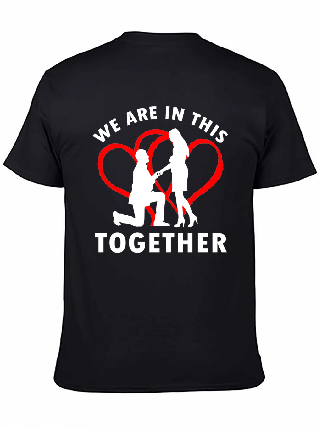 We Are In This Together Graphic T-Shirt