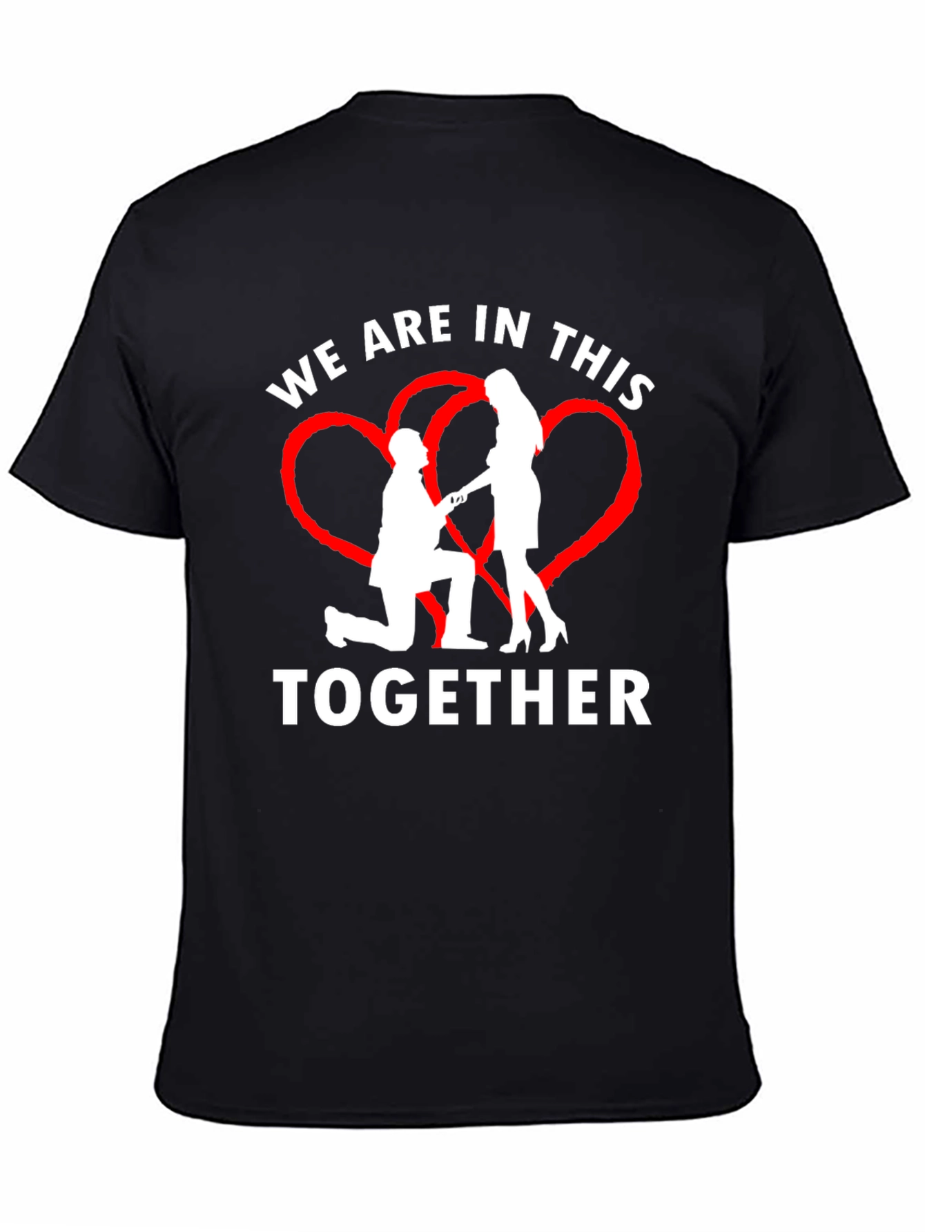 We Are In This Together Graphic T-Shirt