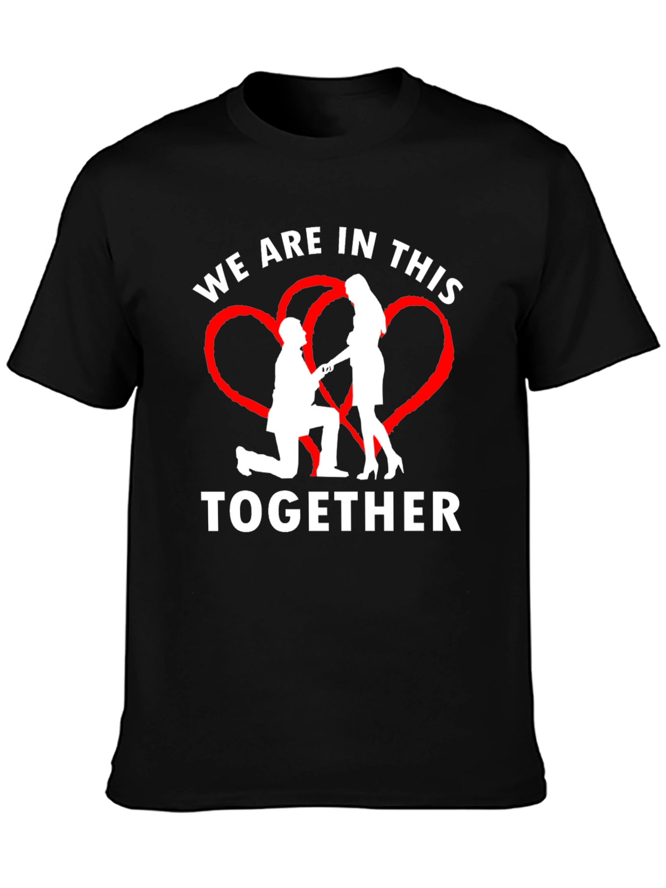 We Are In This Together Graphic T-Shirt