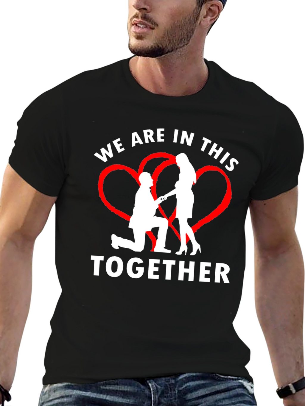 We Are In This Together Graphic T-Shirt